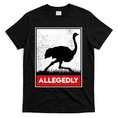 Allegedly Ostrich Co. Allegedly Ostrich Funny Flightless Bird Unisex Black T-Shirt