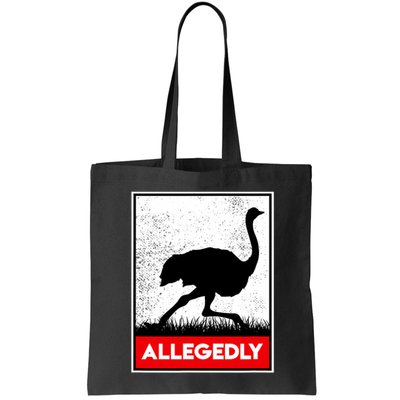 Allegedly Ostrich Co. Allegedly Ostrich Funny Flightless Bird Unisex Black Bag