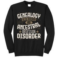 Ancestral Obsession Disorder Genealogist Ancestry Genealogy Sweatshirt