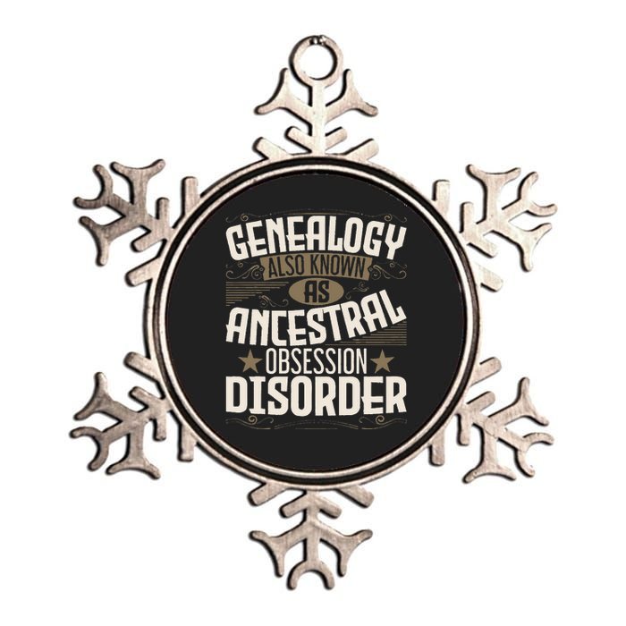 Ancestral Obsession Disorder Genealogist Ancestry Genealogy Metallic Star Ornament