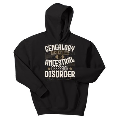 Ancestral Obsession Disorder Genealogist Ancestry Genealogy Kids Hoodie