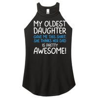 Awesome Oldest Daughter Shirts FatherS Day She Thinks Her Dad Is Pretty Awesome Women's Perfect Tri Rocker Tank