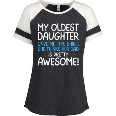 Awesome Oldest Daughter Shirts FatherS Day She Thinks Her Dad Is Pretty Awesome Enza Ladies Jersey Colorblock Tee