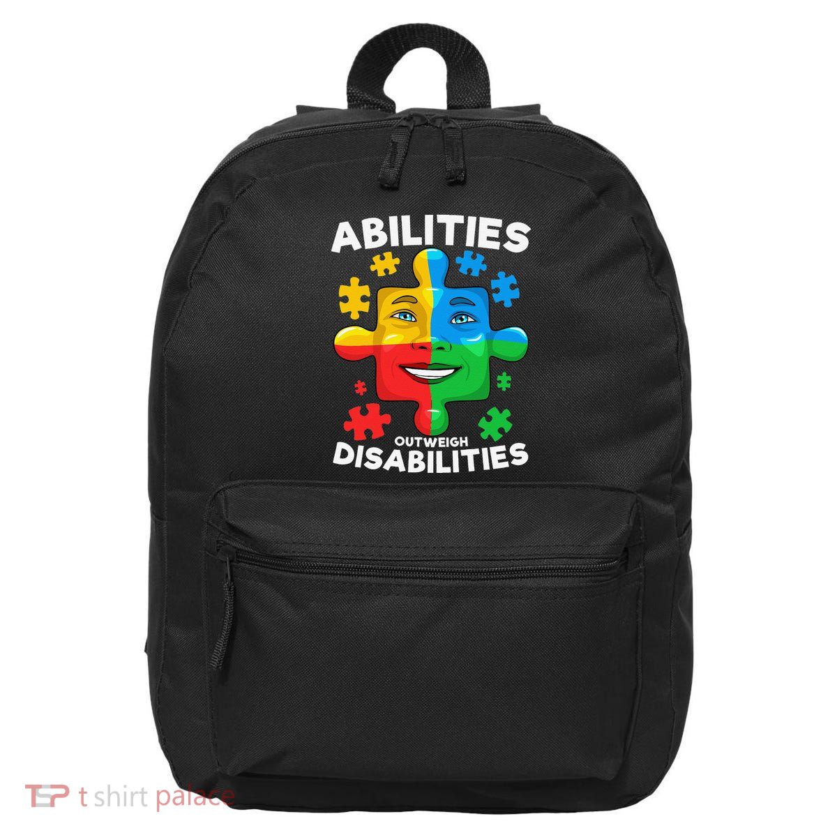 Abilities Outweigh Disabilities Autism Awareness Inspiring 16 in Basic Backpack