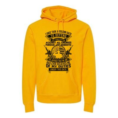 AMERICAN Oath Defend The Constitution Army Veteran Premium Hoodie