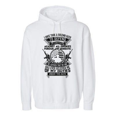 AMERICAN Oath Defend The Constitution Army Veteran Garment-Dyed Fleece Hoodie