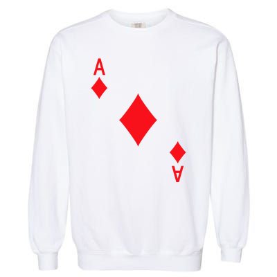 Ace Of Diamonds Playing Card Garment-Dyed Sweatshirt