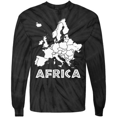 Africa Or Europe Ironic Sarcastic Weird Funny Meme Humor Tie-Dye Long Sleeve Shirt