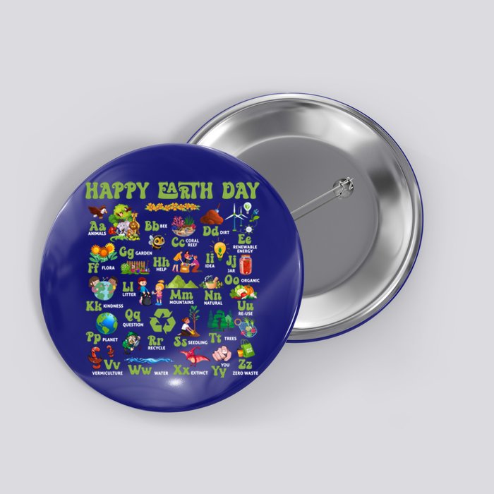 Abcs Of Earth Day Teacher Save Our Planet Nature Environt Meaningful Gift Button