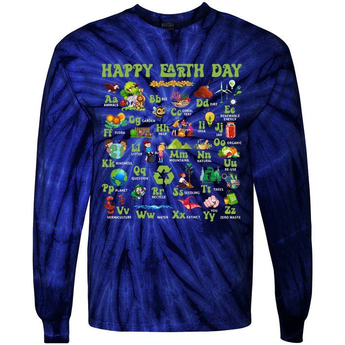 Abcs Of Earth Day Teacher Save Our Planet Nature Environment Tie-Dye Long Sleeve Shirt