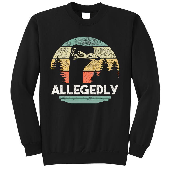 Allegedly Ostrich Funny Bird Lover Sweatshirt