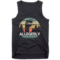 Allegedly Ostrich Funny Bird Lover Tank Top