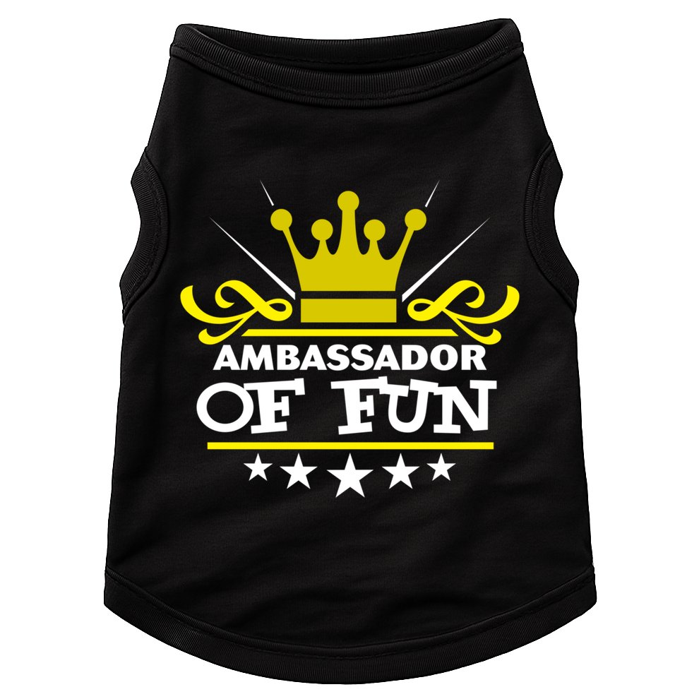 Ambassador Of Fun Funny Saying Costume Party Starter White Funny Gift Doggie Tank