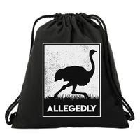 Allegedly Ostrich Funny Flightless Bird Drawstring Bag