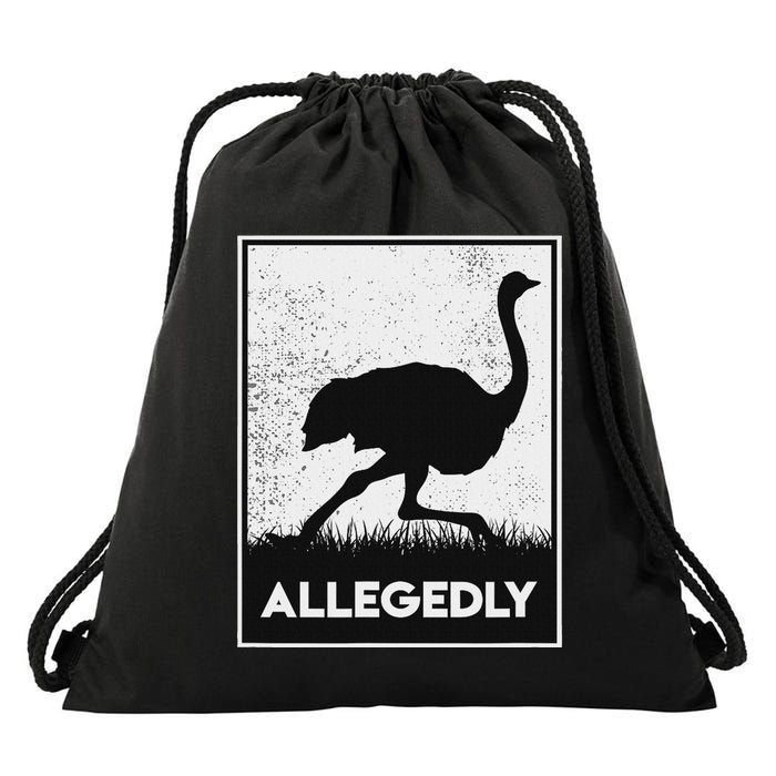 Allegedly Ostrich Funny Flightless Bird Drawstring Bag