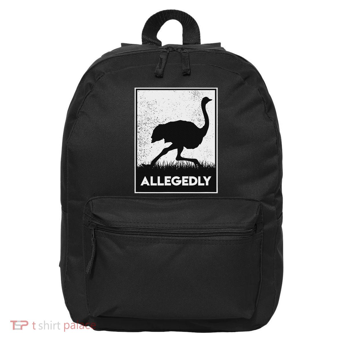 Allegedly Ostrich Funny Flightless Bird 16 in Basic Backpack