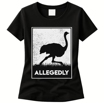 Allegedly Ostrich Funny Flightless Bird Womens T-Shirt