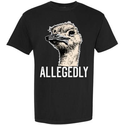 Allegedly Ostrich Funny Flightless Bird Face Design Garment-Dyed Heavyweight T-Shirt