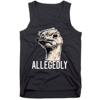 Allegedly Ostrich Funny Flightless Bird Face Design Tank Top