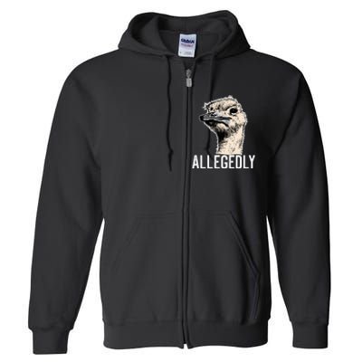 Allegedly Ostrich Funny Flightless Bird Face Design Full Zip Hoodie