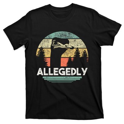 Allegedly Ostrich Funny Bird Lover T-Shirt