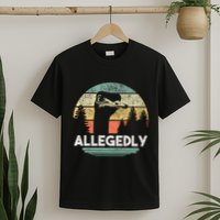 Allegedly Ostrich Funny Bird Lover T-Shirt