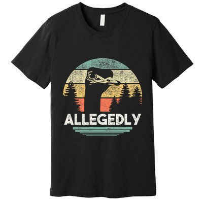 Allegedly Ostrich Funny Bird Lover Premium T-Shirt
