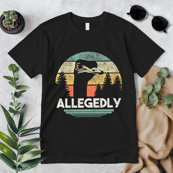Allegedly Ostrich Funny Bird Lover Premium T-Shirt