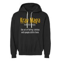 Art Of Folding Clothes With People Still In Them Krav Maga Garment-Dyed Fleece Hoodie