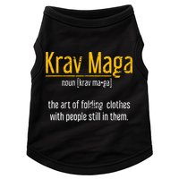 Art Of Folding Clothes With People Still In Them Krav Maga Doggie Tank