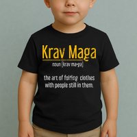 Art Of Folding Clothes With People Still In Them Krav Maga Toddler T-Shirt