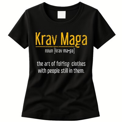 Art Of Folding Clothes With People Still In Them Krav Maga Womens T-Shirt