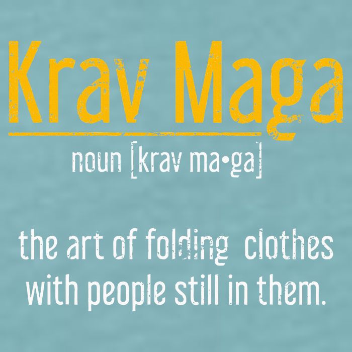 Art Of Folding Clothes With People Still In Them Krav Maga Sueded Cloud Jersey T-Shirt