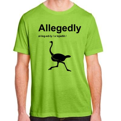 Allegedly Ostrich Funny Adult ChromaSoft Performance T-Shirt