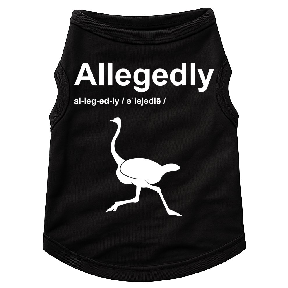 Allegedly Ostrich Funny Doggie Tank