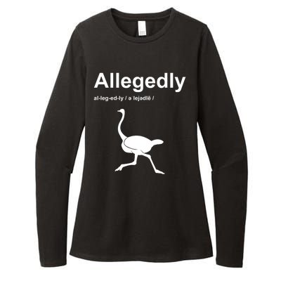 Allegedly Ostrich Funny Womens CVC Long Sleeve Shirt