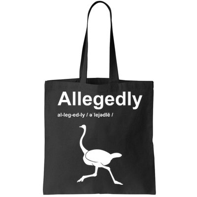 Allegedly Ostrich Funny Bag