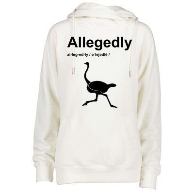 Allegedly Ostrich Funny Womens Funnel Neck Pullover Hood