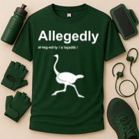 Allegedly Ostrich Funny Cooling Performance Crew T-Shirt