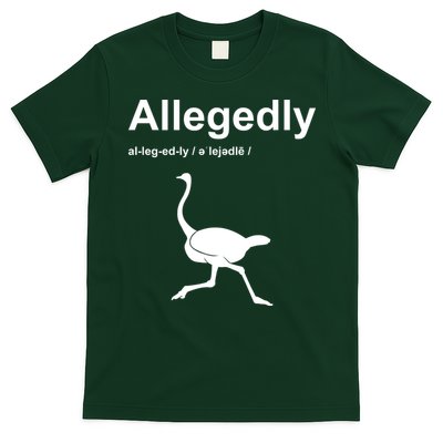 Allegedly Ostrich Funny T-Shirt