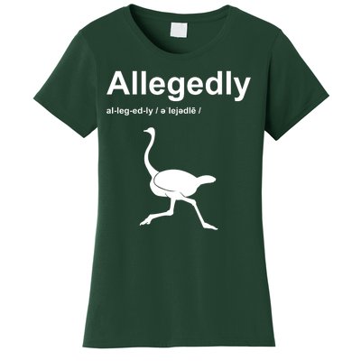 Allegedly Ostrich Funny Women's T-Shirt