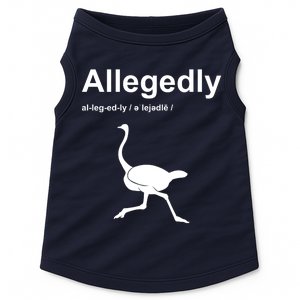 Allegedly Ostrich Funny Doggie Tank