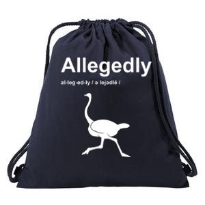 Allegedly Ostrich Funny Drawstring Bag