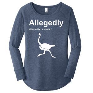 Allegedly Ostrich Funny Women's Perfect Tri Tunic Long Sleeve Shirt