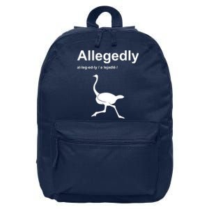 Allegedly Ostrich Funny 16 in Basic Backpack