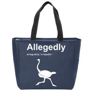 Allegedly Ostrich Funny Zip Tote Bag