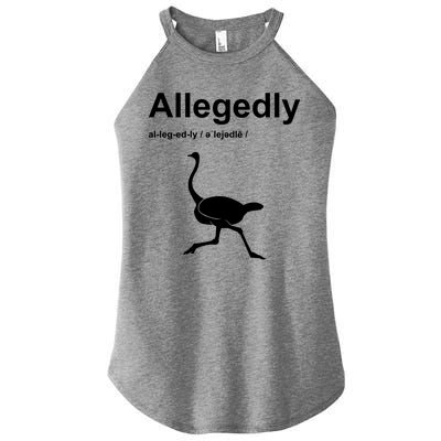 Allegedly Ostrich Funny Women's Perfect Tri Rocker Tank