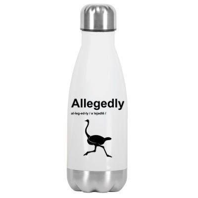 Allegedly Ostrich Funny Stainless Steel Insulated Water Bottle