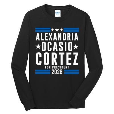 Alexandria Ocasio-Cortez For President 2028 Alexandria Ocasio Cortez 2028 AOC 28 Tall Long Sleeve T-Shirt