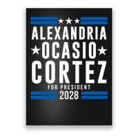 Alexandria Ocasio-Cortez For President 2028 Alexandria Ocasio Cortez 2028 AOC 28 Poster